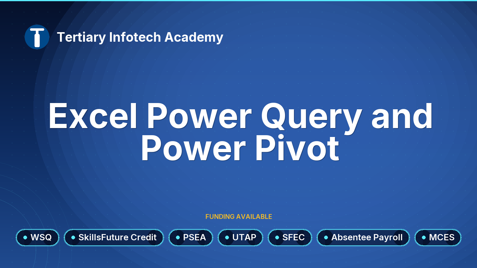 WSQ - Excel Power Query and Power Pivot