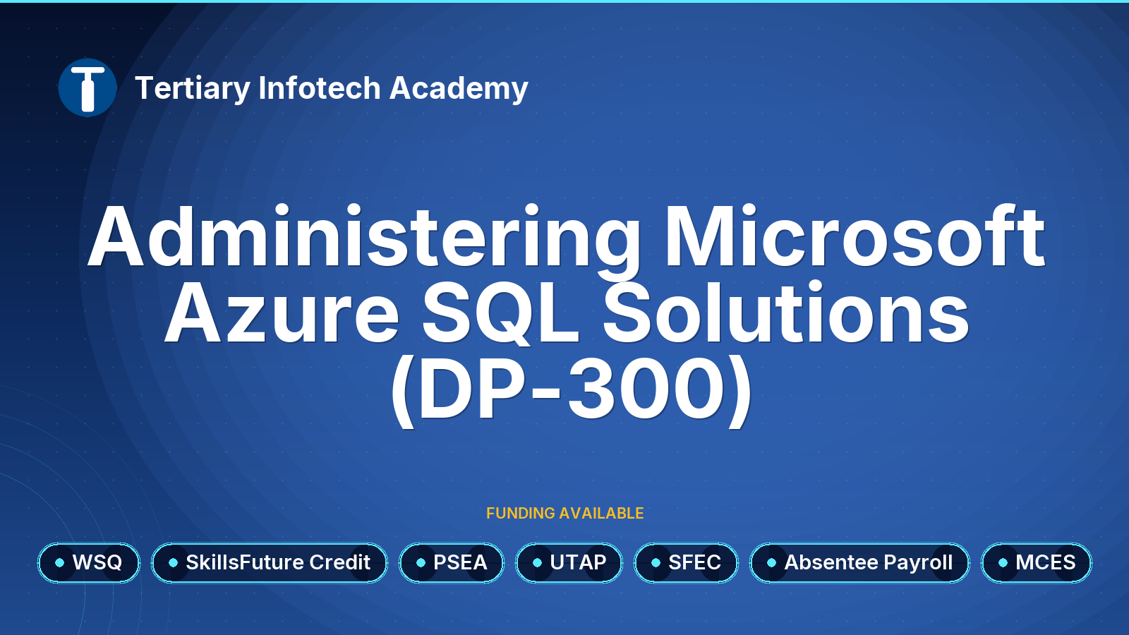 WSQ - Administering Microsoft Azure SQL Solutions (DP-300)
