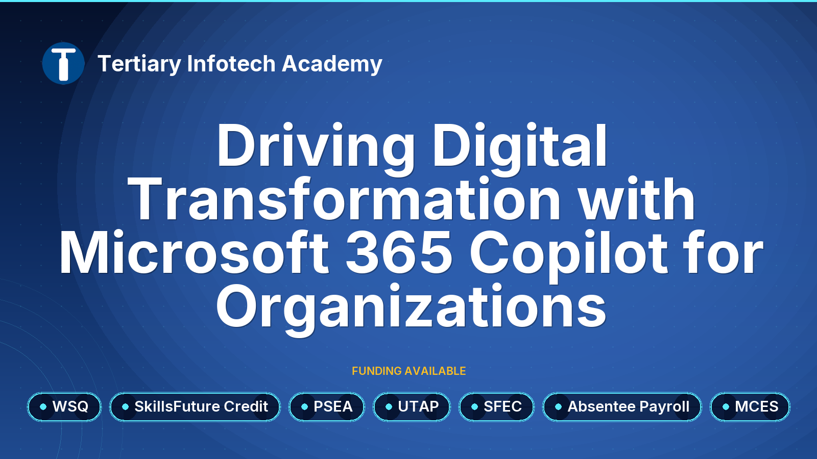 WSQ - Driving Digital Transformation with Microsoft 365 Copilot for Organizations