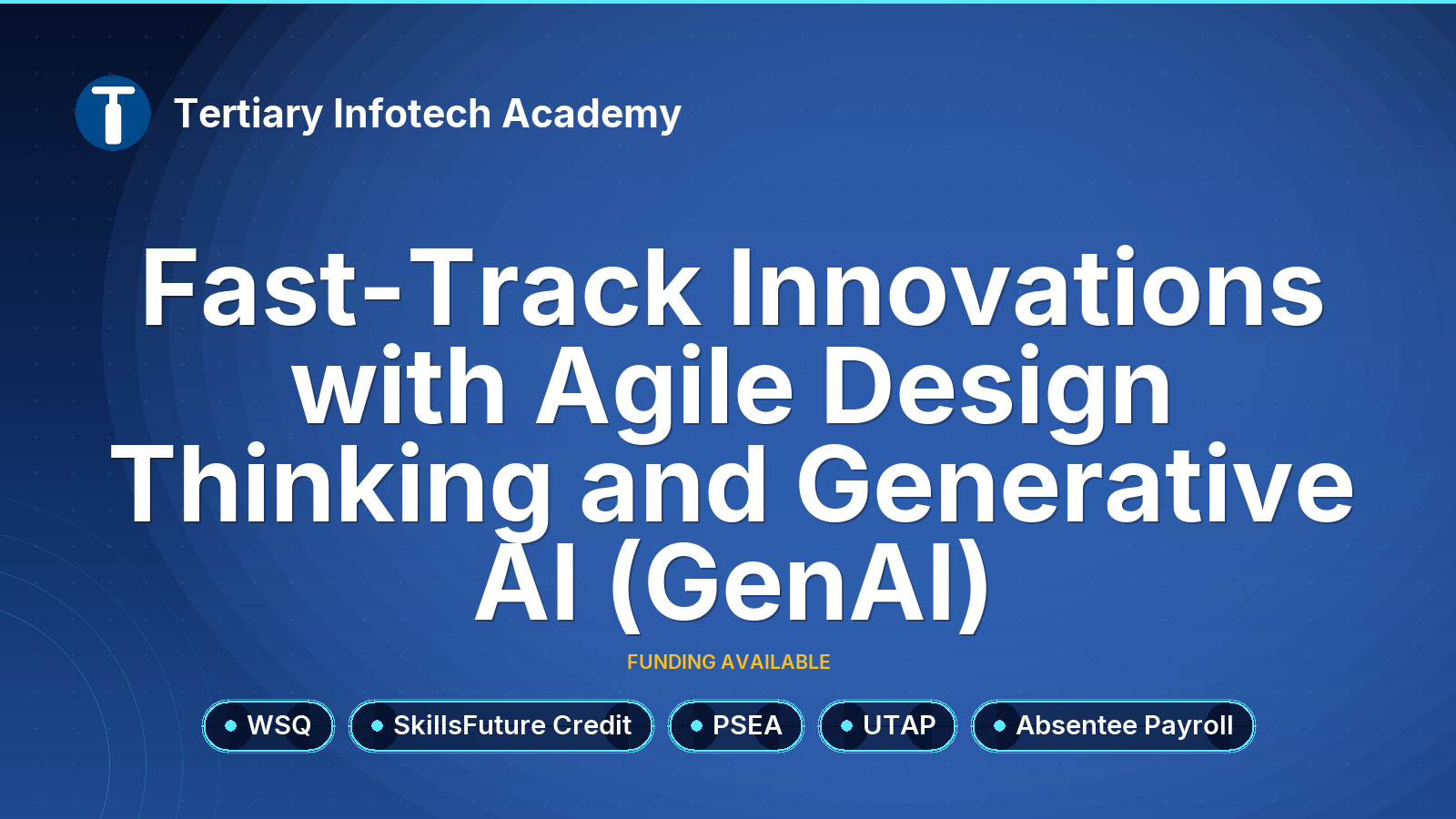  WSQ Fast-Track Innovations with Agile Design  Thinking and Generative AI (GenAI)