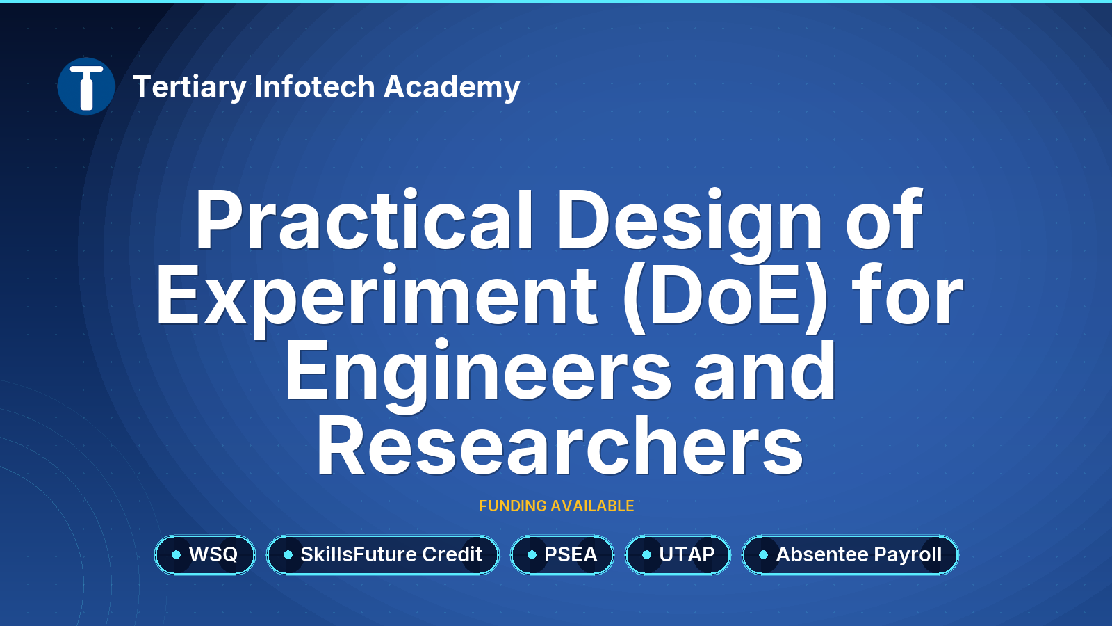 WSQ Practical Design of Experiment (DoE) for Engineers and Researchers