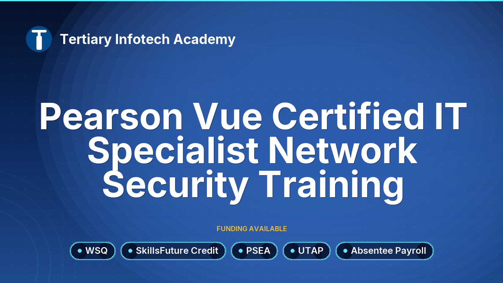 WSQ - Pearson Vue Certified IT Specialist Network Security Training