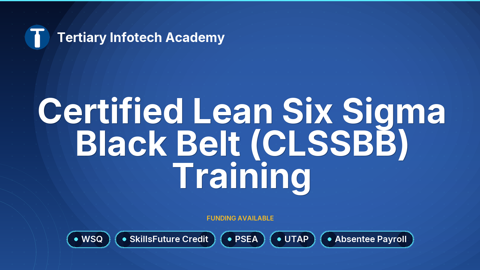 WSQ - Certified Lean Six Sigma Black Belt (CLSSBB) Training 