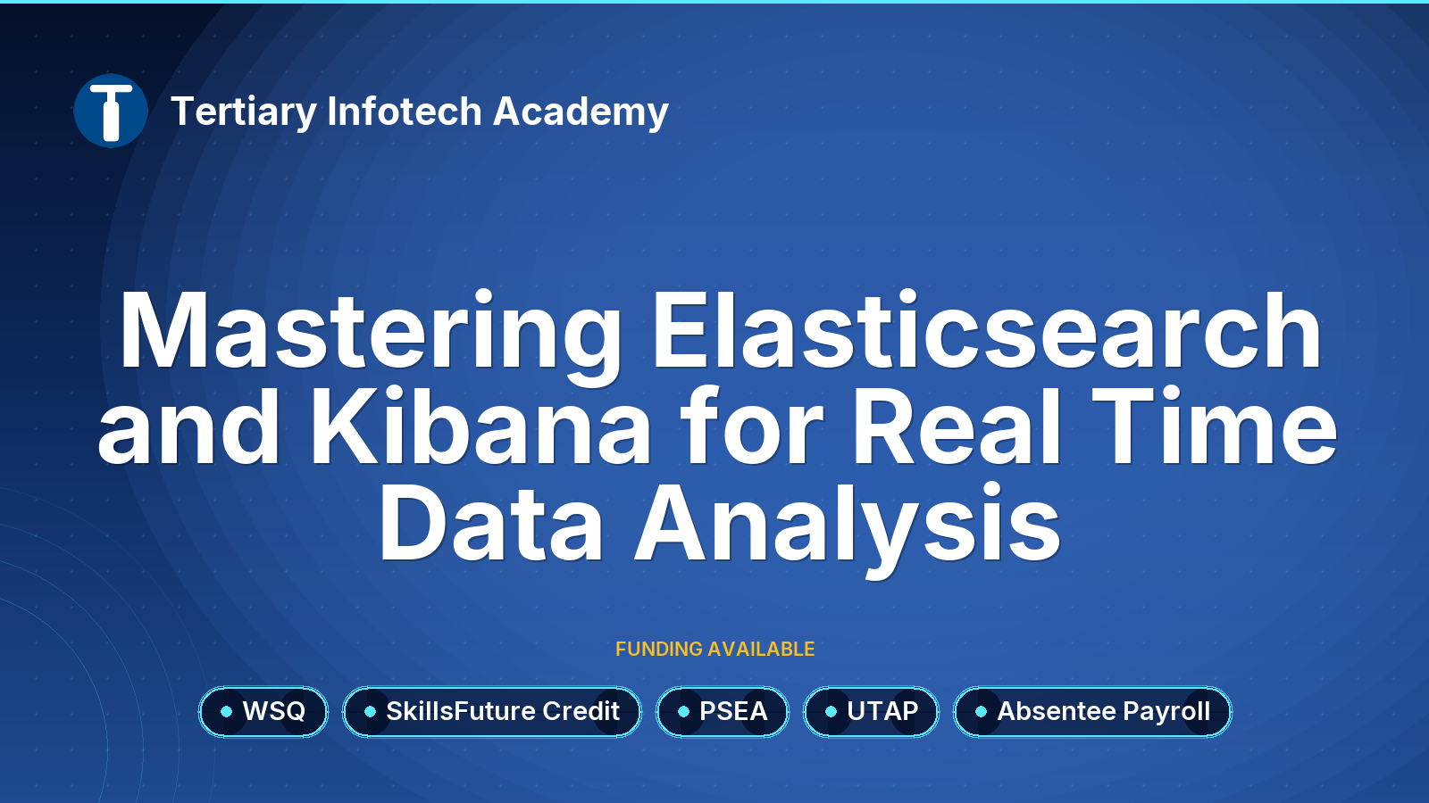 WSQ - Mastering Elasticsearch and Kibana for Real Time Data Analysis