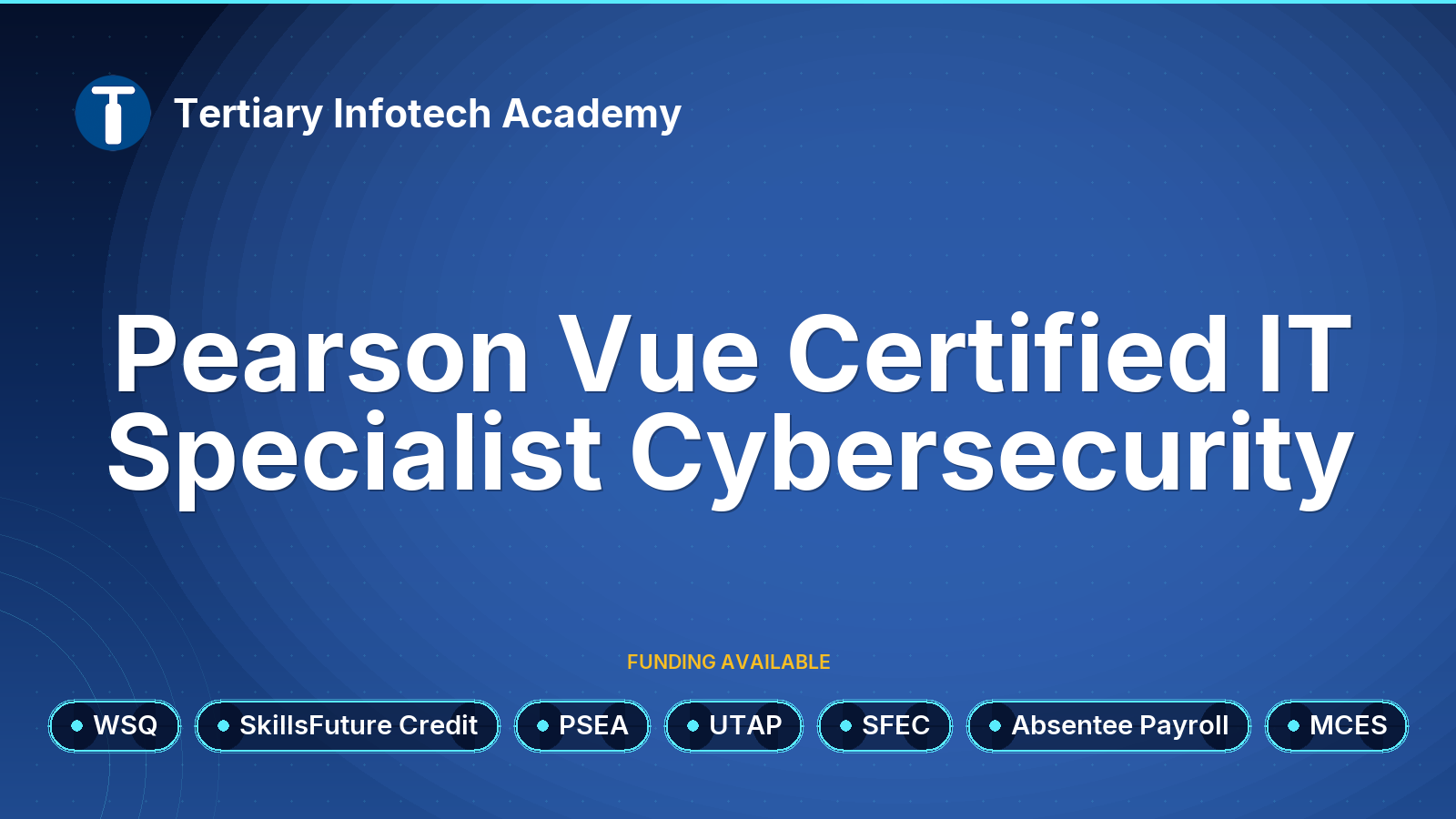 WSQ - Pearson Vue Certified IT Specialist Cybersecurity