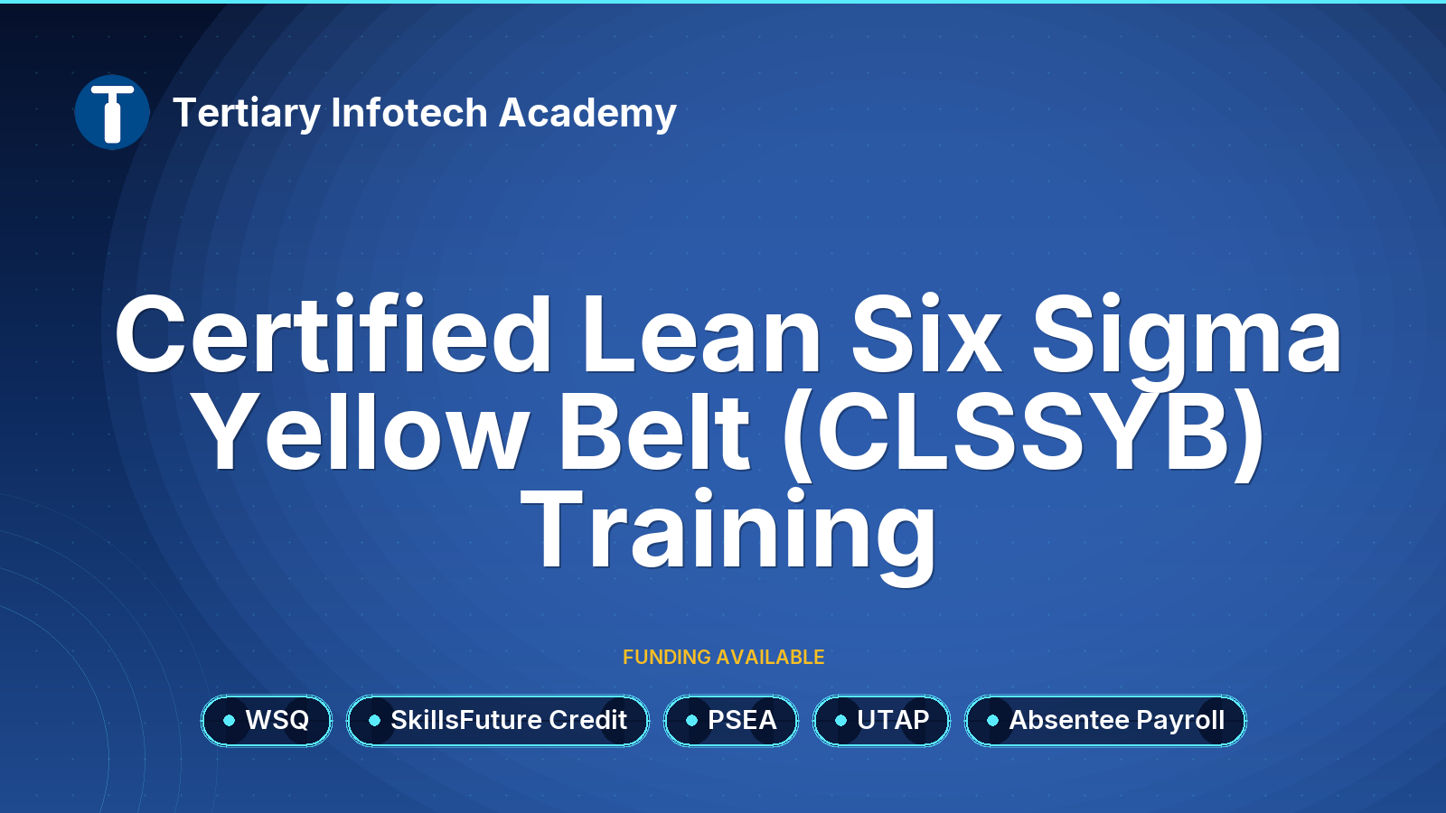 WSQ - Certified Lean Six Sigma Yellow Belt (CLSSYB) Training