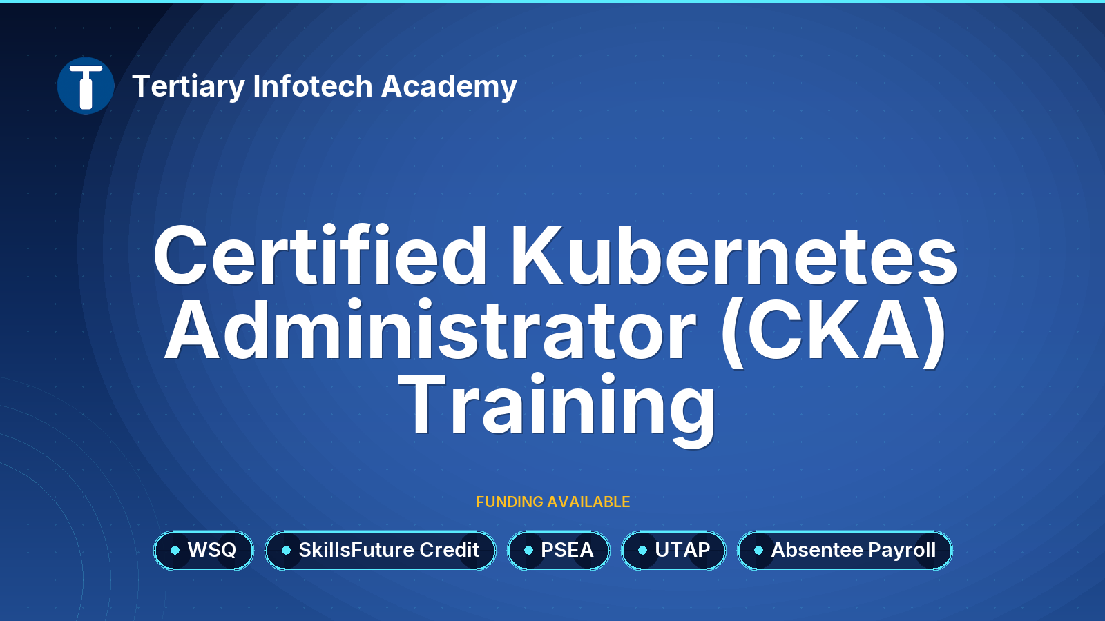 WSQ Certified Kubernetes Administrator (CKA) Exam Prep (Synchronous e-Learning)