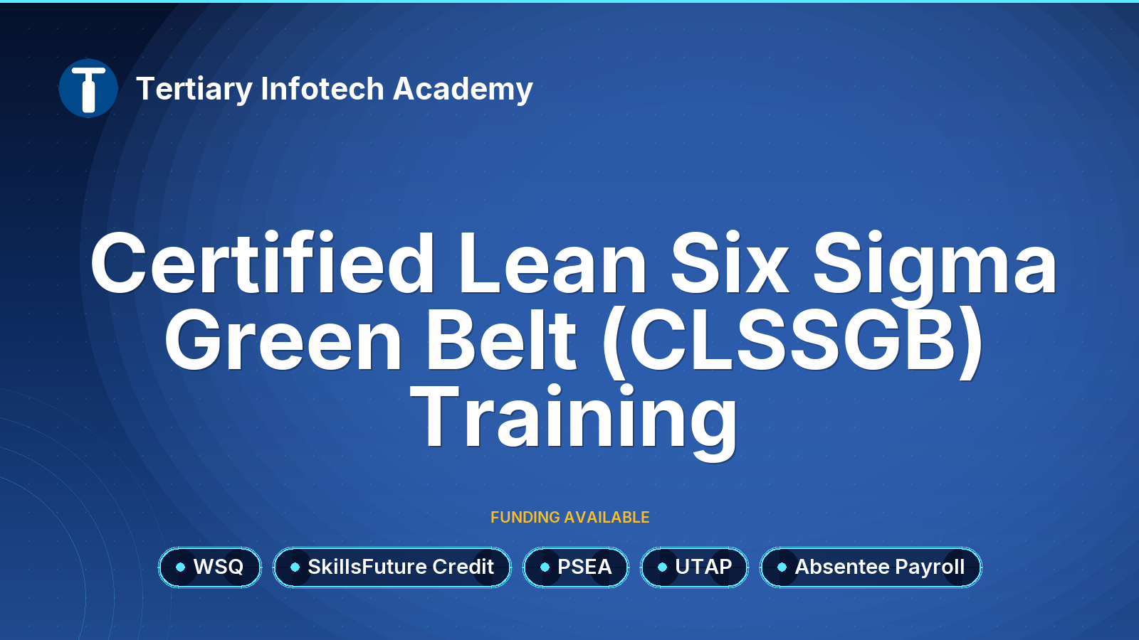 WSQ - Certified Lean Six Sigma Green Belt (CLSSGB) Training