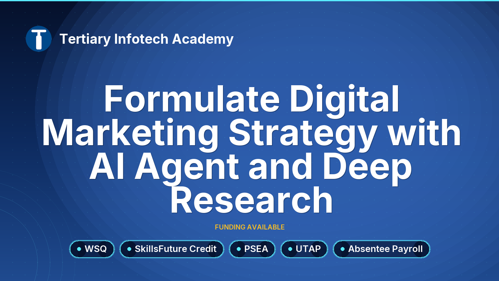 WSQ - Formulate Digital Marketing Strategy with AI Agent andI Deep Research