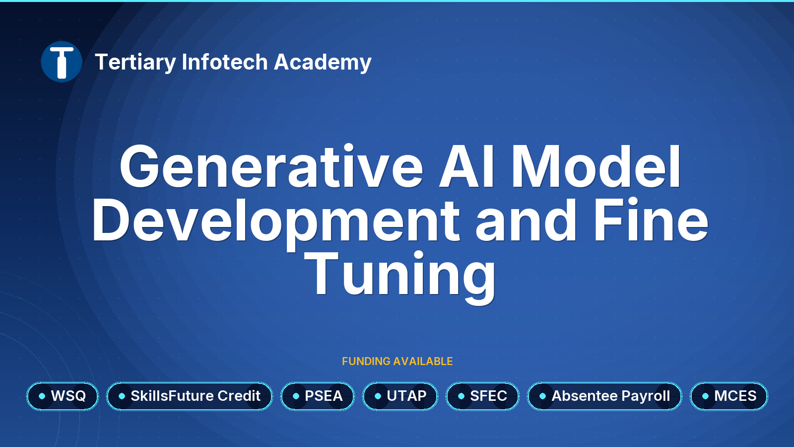 WSQ - Generative AI Model Development and Fine Tuning