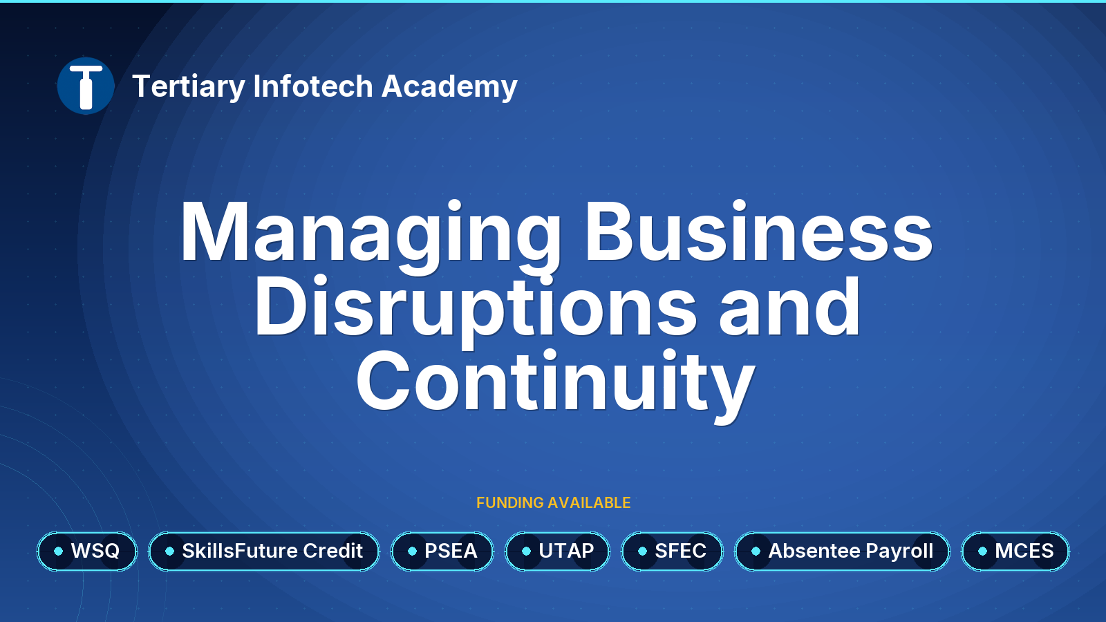 WSQ - Managing Business Disruptions and Continuity