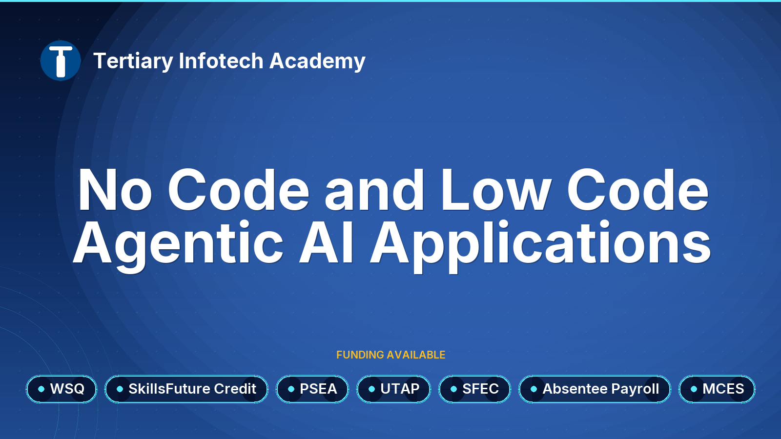WSQ - No Code and Low Code Agentic AI Applications