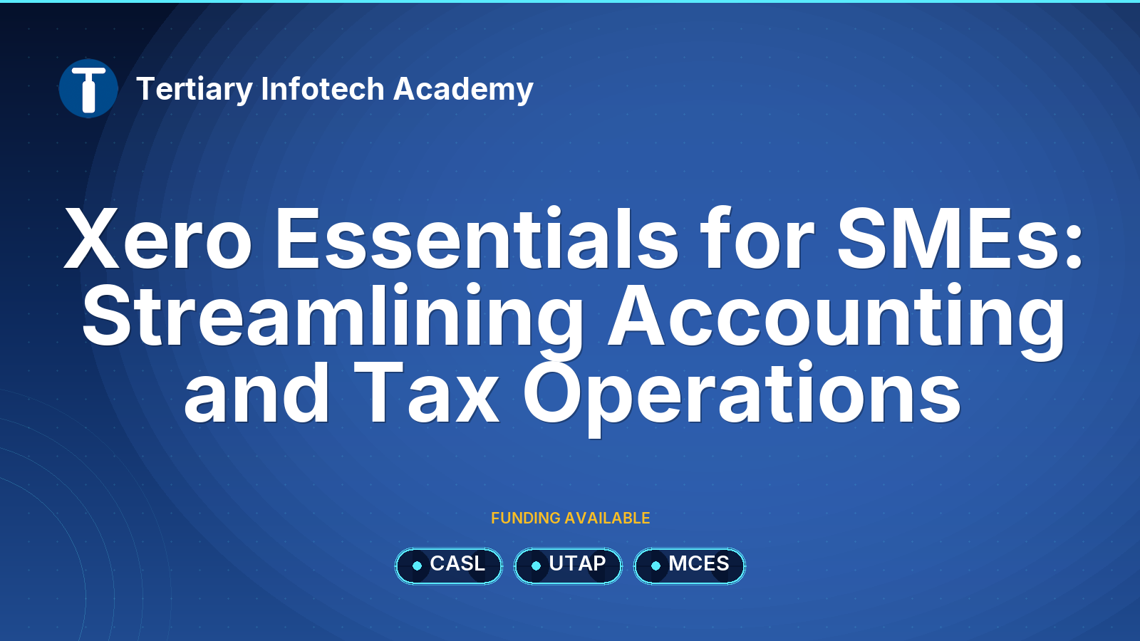 CASL - Xero Essentials for SMEs: Streamlining Accounting and Tax Operations