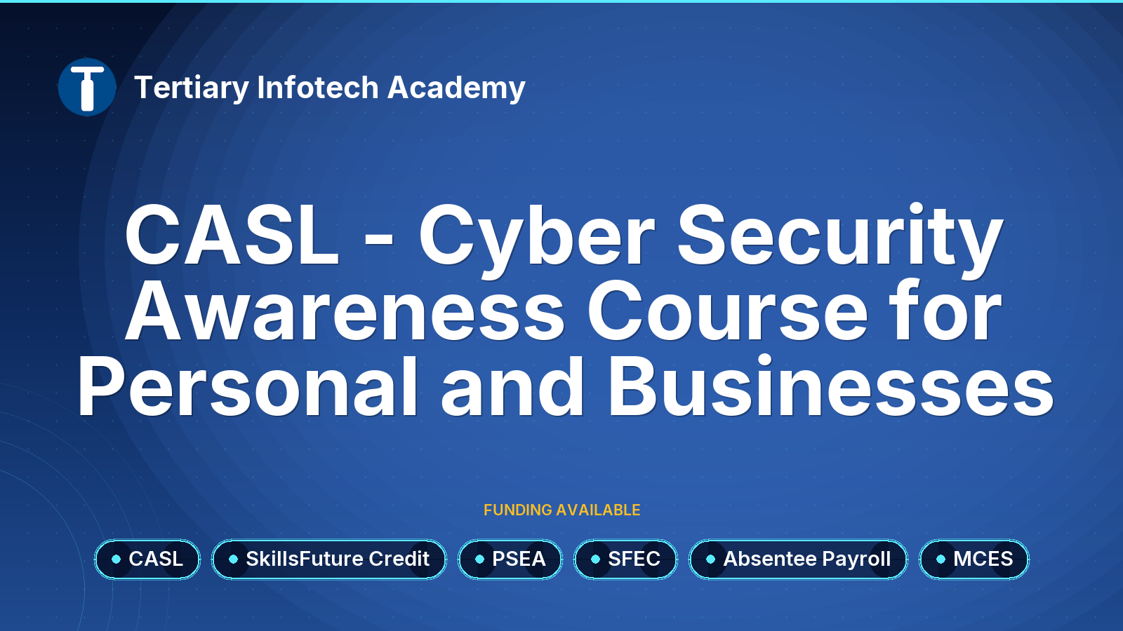 CASL - Cyber Security Awareness Course for Personal and Businesses