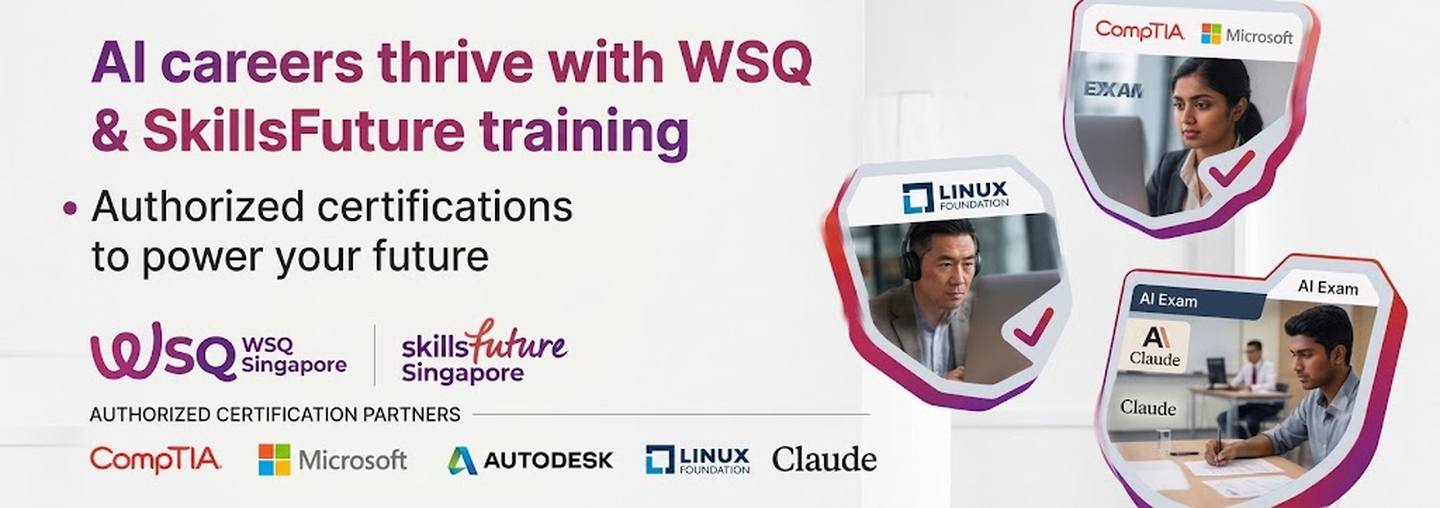 WSQ SkillsFuture Certification Exam Prep Courses WSQ SkillsFuture Certification Exam Prep Courses - Tertiary Courses Singapore